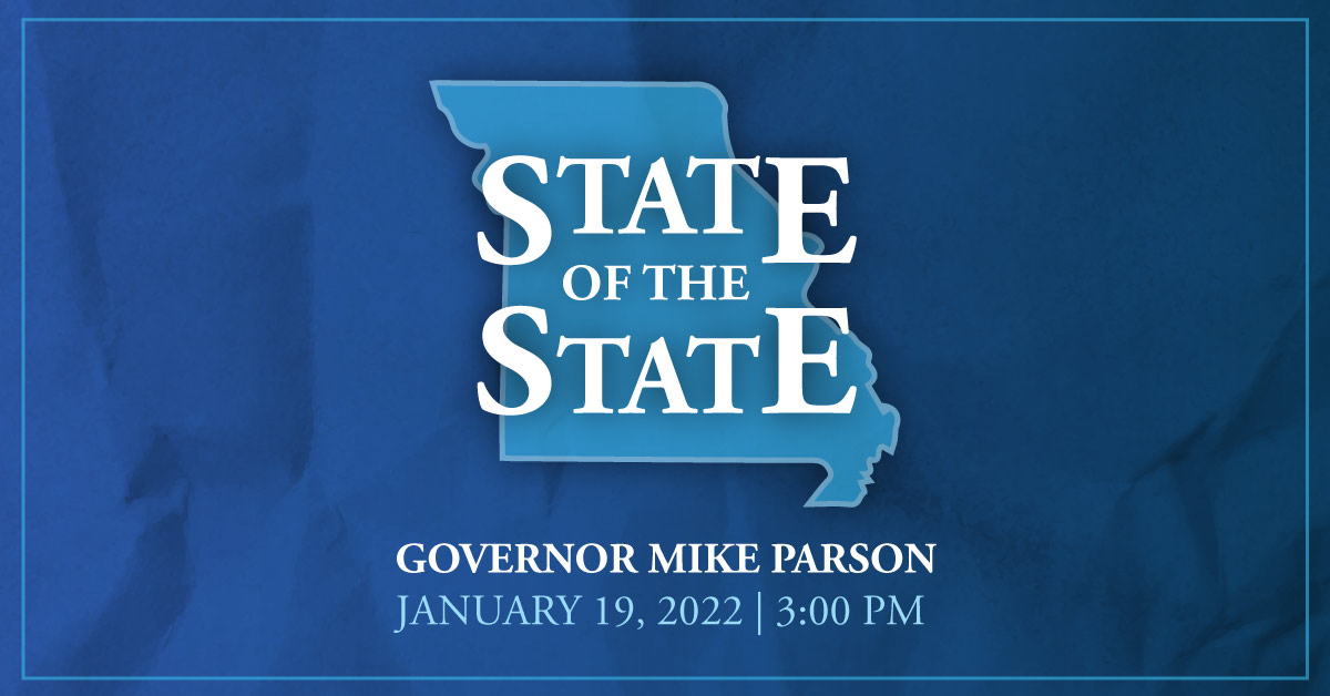 Missouri State of the State Address 2022 Uniting Missouri